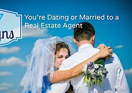 7 signs you’re dating or married to a real estate agent
