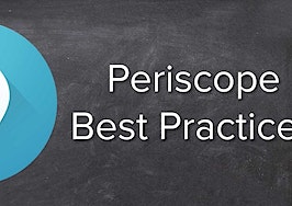 Real estate best practices for live-streaming app Periscope
