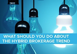 What should you do about the hybrid brokerage trend?