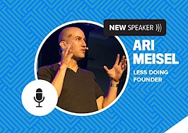 Ari Meisel will share how to get from idea to execution faster