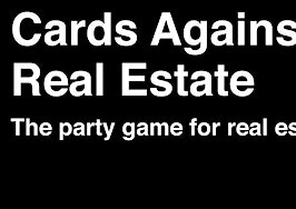 The story behind 'Cards Against Real Estate' (and where to find it)