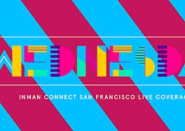 Inman Connect San Francisco Live Coverage: Wednesday