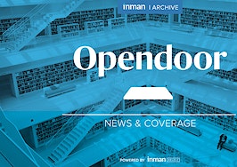 Inman Archive: Opendoor