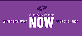 Announcing Inman Connect Now, June 2-4, 2020